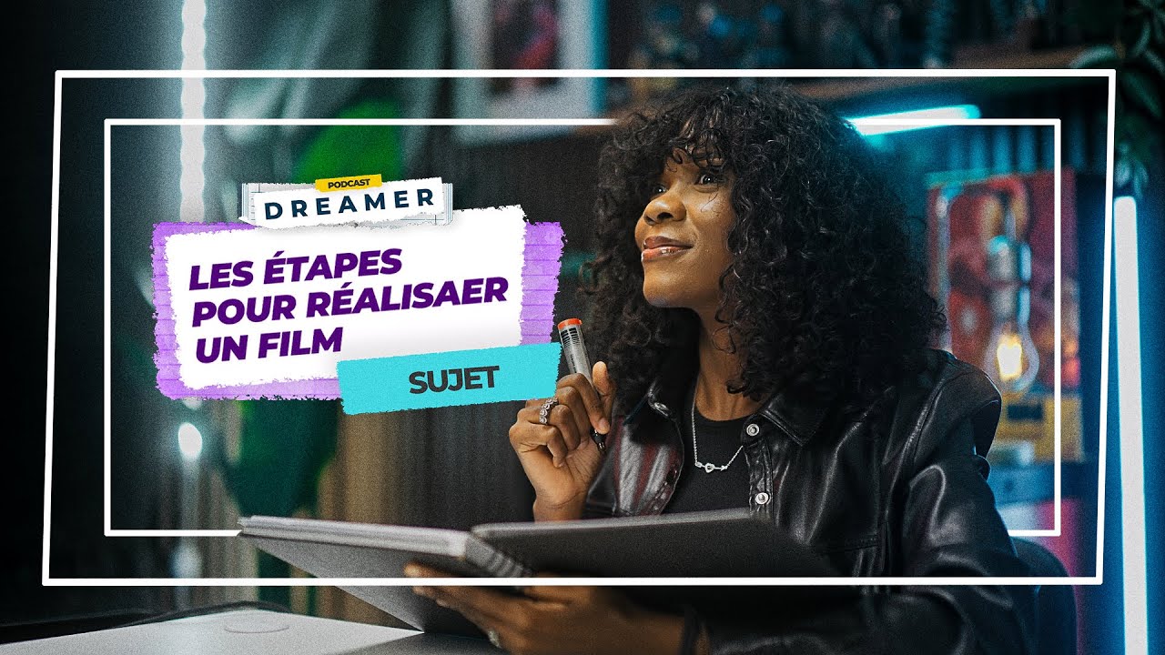 LES ETAPES POUR REALISER SON PREMIER FILM | pour débutant