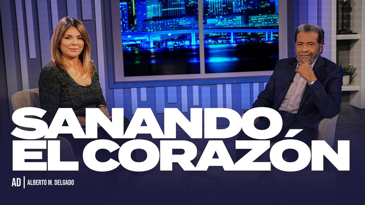 Sanando el corazón |Todo es Posible | Pastor Alberto Delgado