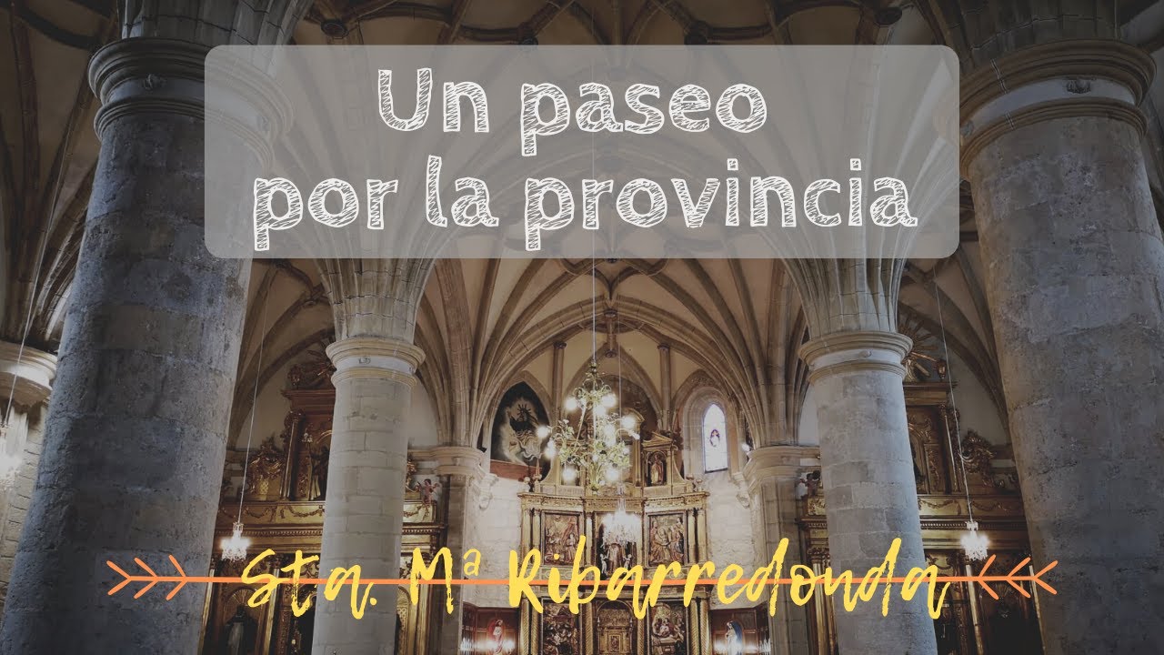 UN PASEO POR LA PROVINCIA | Santa María Ribarredonda
