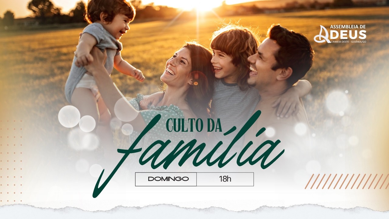 Culto da Familia  - AD|Shekinah