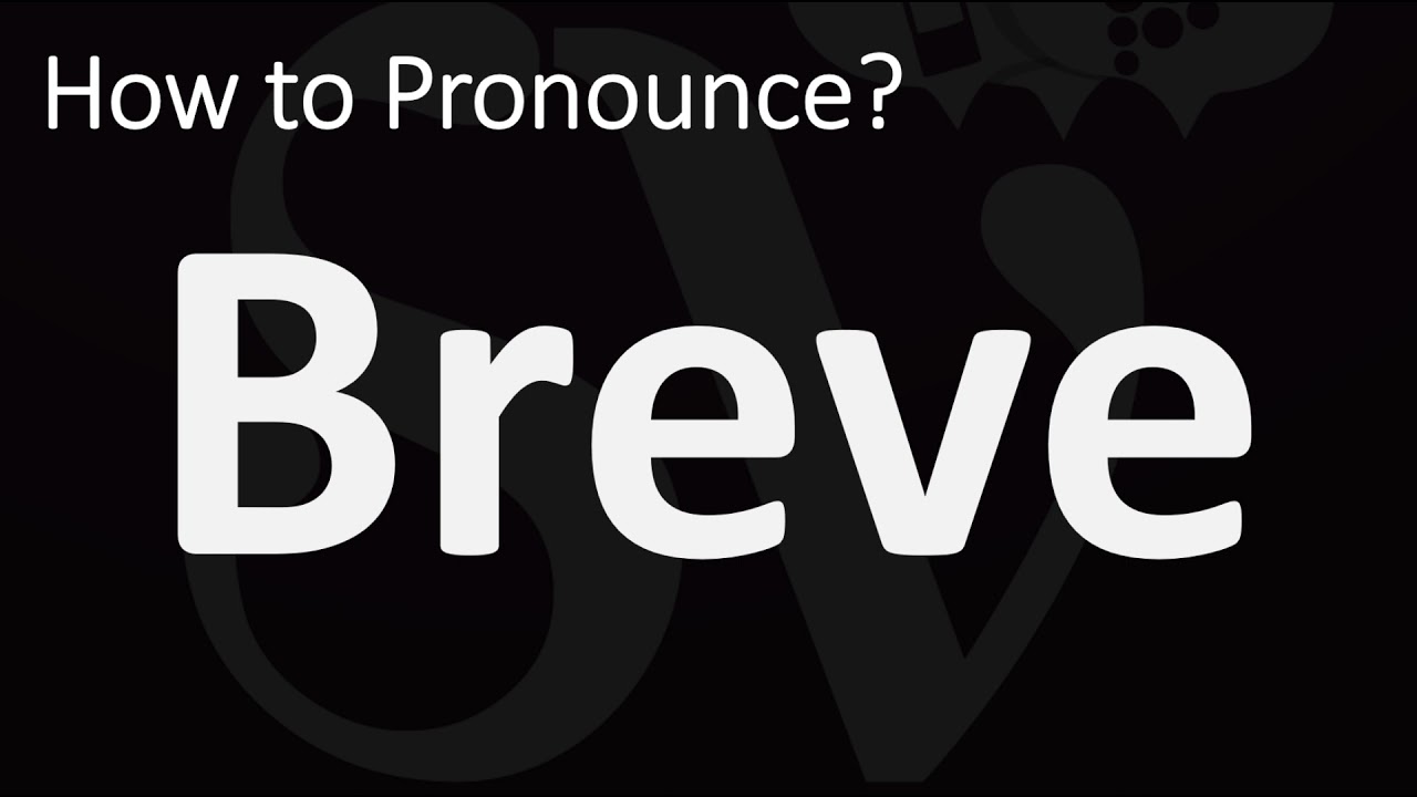 Как правильно произносить Breve? (ПРАВИЛЬНО)