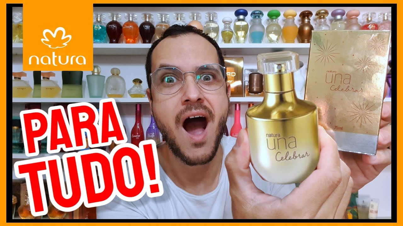 Primeiras IMPRESSÕES UNA CELEBRAR da Natura (Mulherada Vai AMAR)