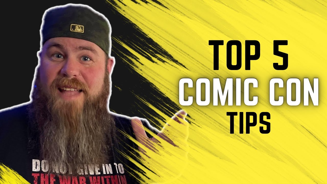Going To A Comic Con?  5 Tips For Your Next Comic Book Convention