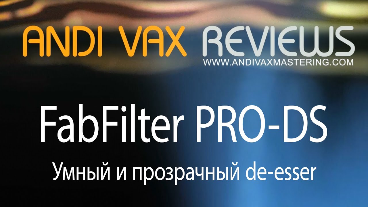 AVR 030 - FabFilter Pro-DS