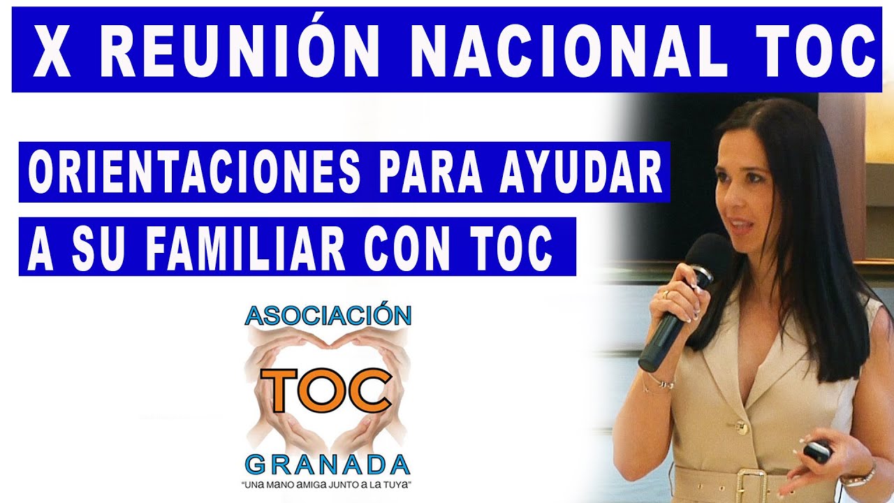 Terapia TOC: Consejos para familiares TOC. TOC Granada Asociación.