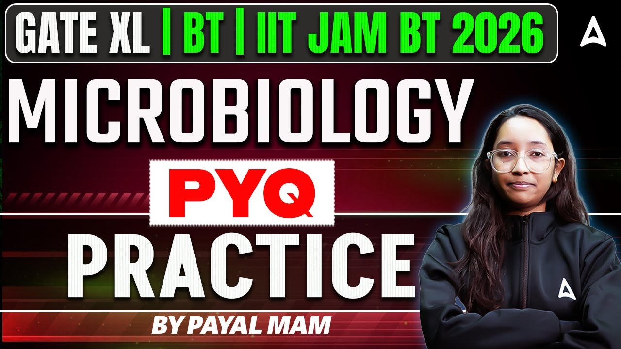 GATE XL / BT | IIT JAM 2026 Microbiology Concept & PYQs By Payal Ma'am