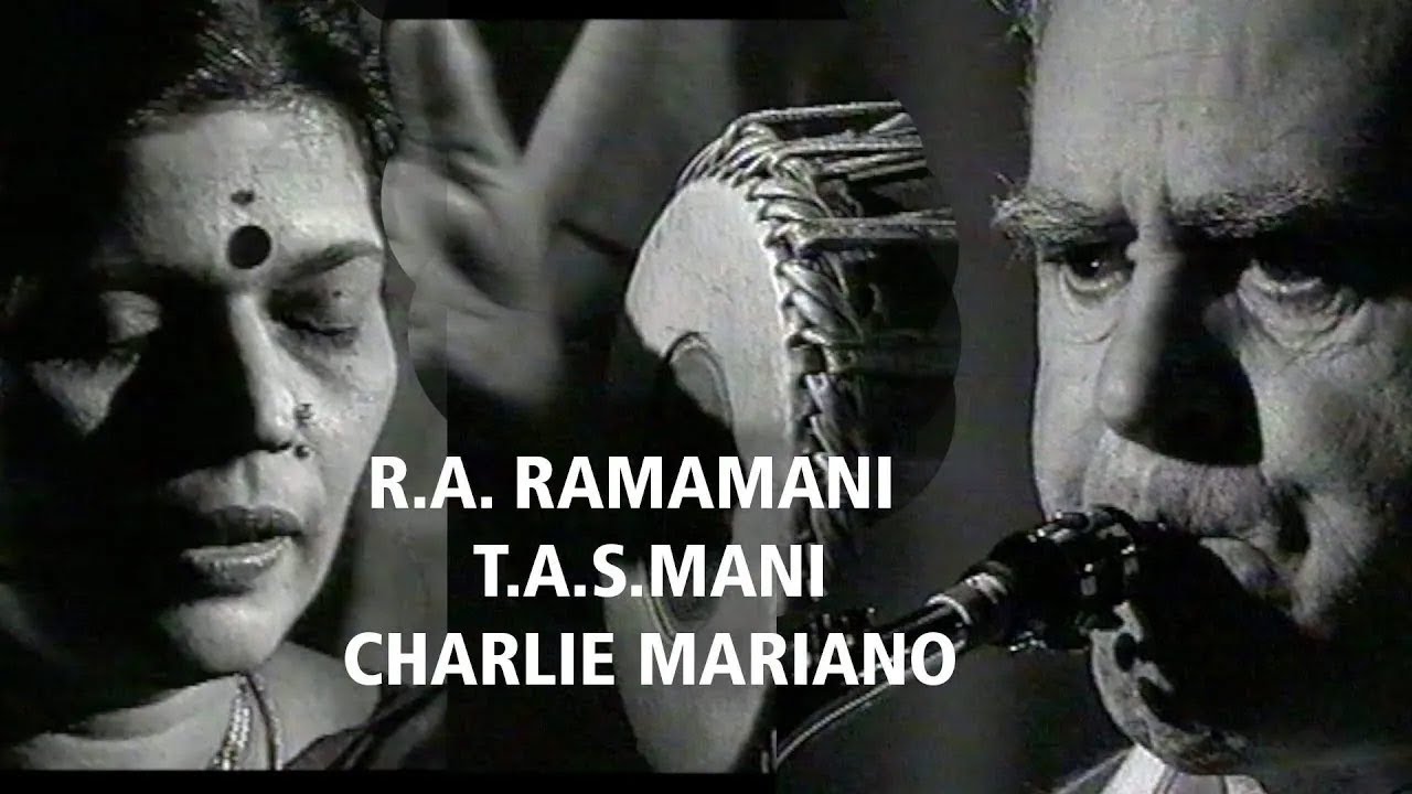 R.A. Ramamani - T.A.S Mani - Charlie Mariano: VASRSHINI