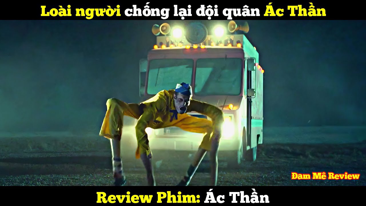 [Reivew Phim] Loài người chống lại đội quân Ác Thần | Đam Mê Review