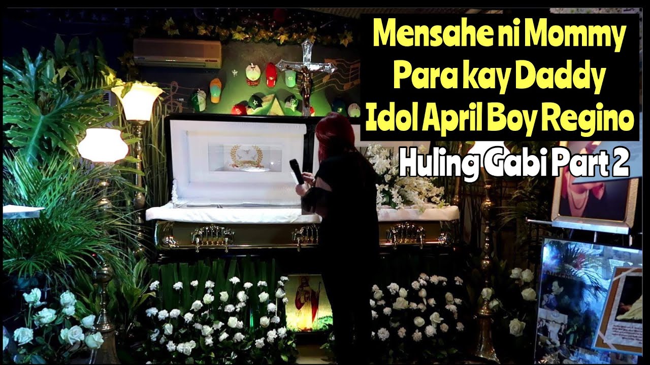 Vlog 46 | Huling gabi Part 2 | Mensahe ni Mommy Para kay Daddy April Boy Regino