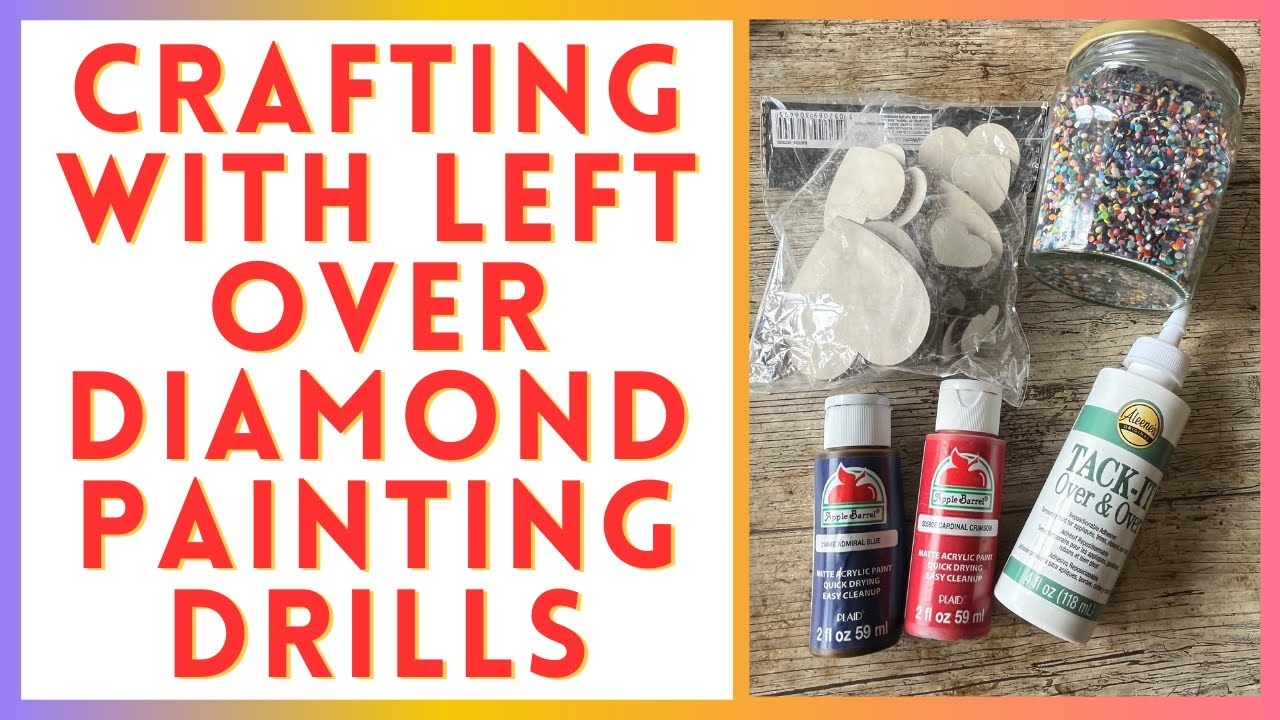 WHAT can I make with left over diamond painting drills?