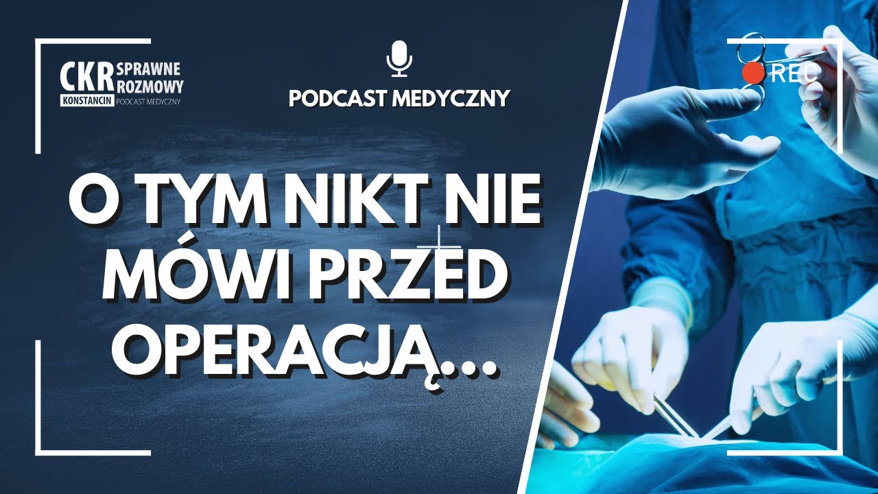 REHABILITACJA PRZEDOPERACYJNA – dlaczego jest tak ważna? | CKR Podcast medyczny