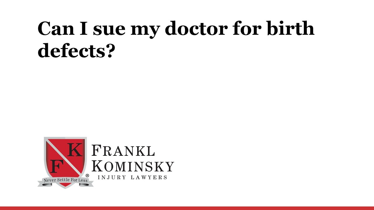 Florida Medical Malpractice Lawyer: Can I sue my doctor for birth defects?