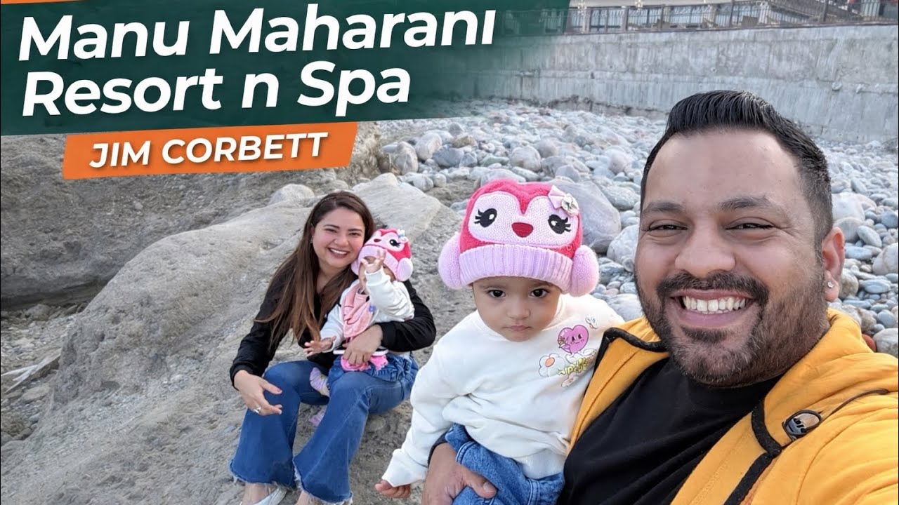 Manu Maharani Resort & Spa| Jim Corbett| riverside resorts in Jim Corbett| resorts in Ramnagar