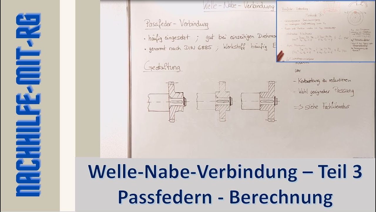 Welle-Nabe-Verbindungen | Teil 3 | Passfederverbindung| Berechnung nach Methode B und Methode C