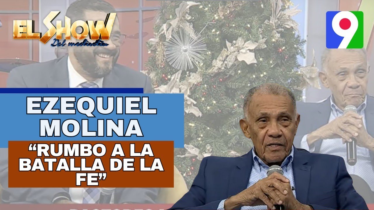 Ezequiel Molina “Rumbo a la batalla de la Fe” | El Show del Mediodía