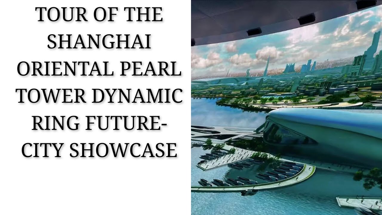 Oriental Pearl Tower: Immersive Dynamic Ring Multimedia Experience of Future Shanghai