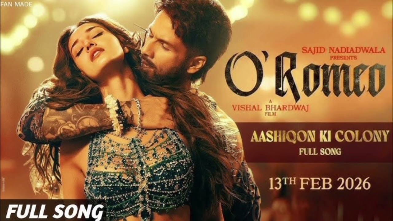 O'Romeo: Aashiqon Ki Colony | Shahid K, Disha P | Sajid N | Vishal B | Gulzar | Madhubanti | Javed A