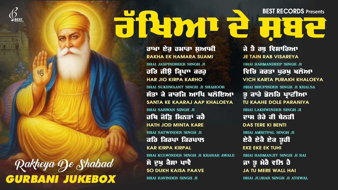Rakheya De Shabad (Jukebox) - New Shabad Gurbani Kirtan - Nonstop Gurbani - Nonstop Shabad Kirtan