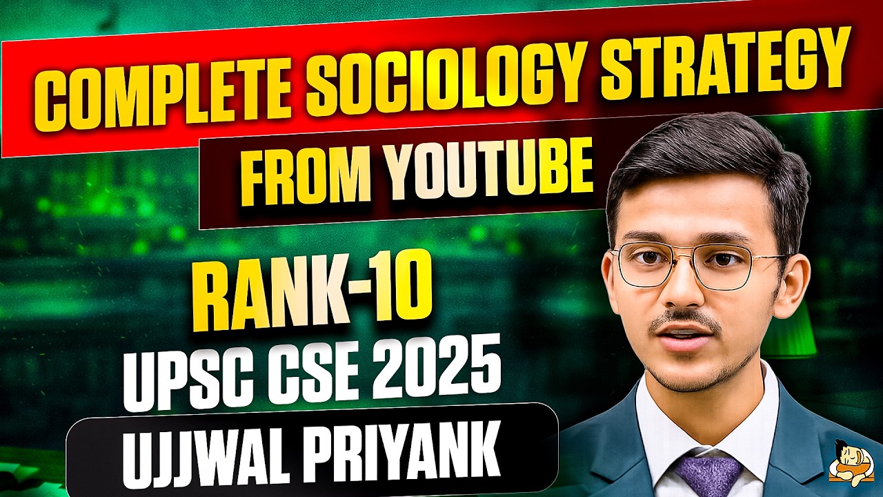 UPSC Sociology Optional full Strategy by Ujjwal Priyank AIR 10 | Sleepy Classes Topper Interview