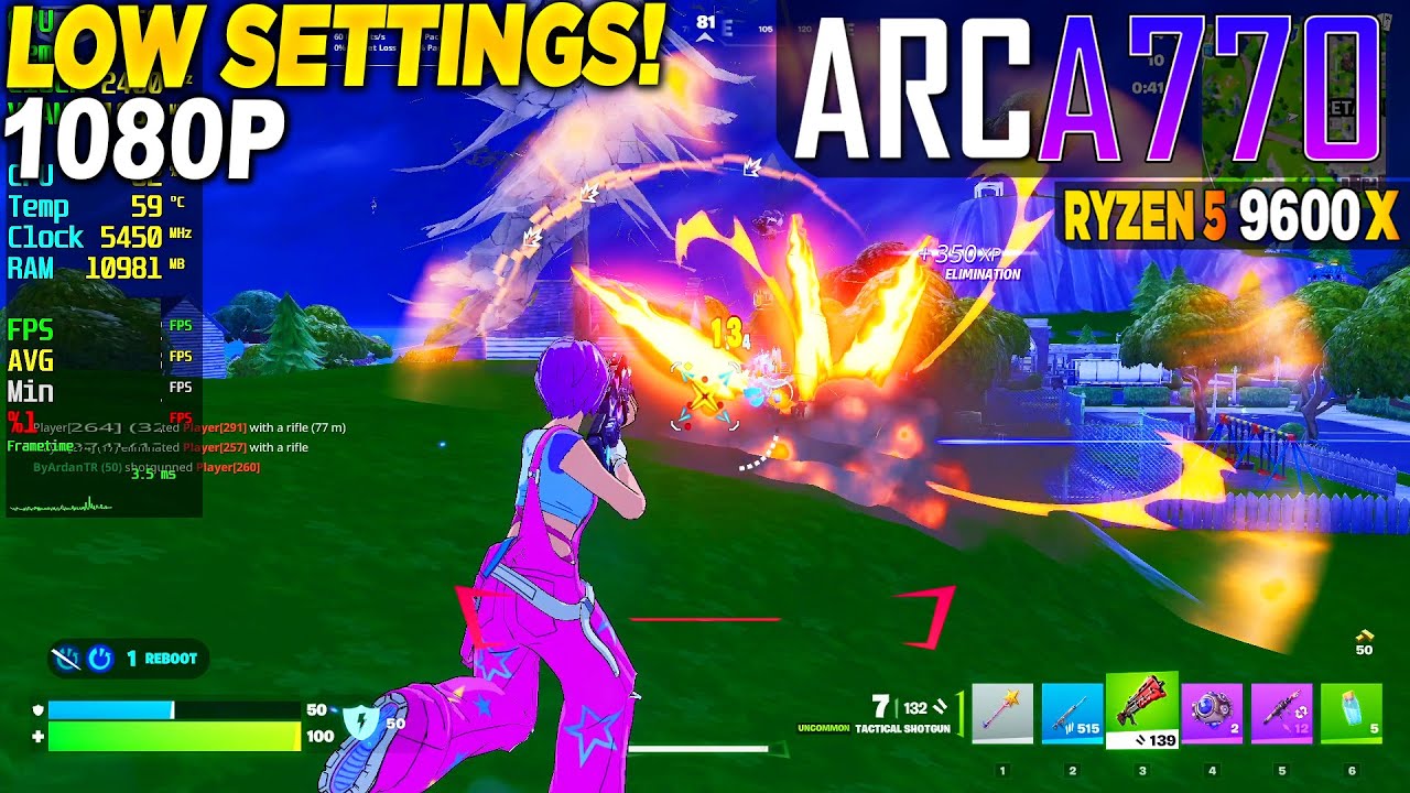Fortnite Reload ARC A770 + Ryzen 5 9600x - 1080p Low, Performance Mode,