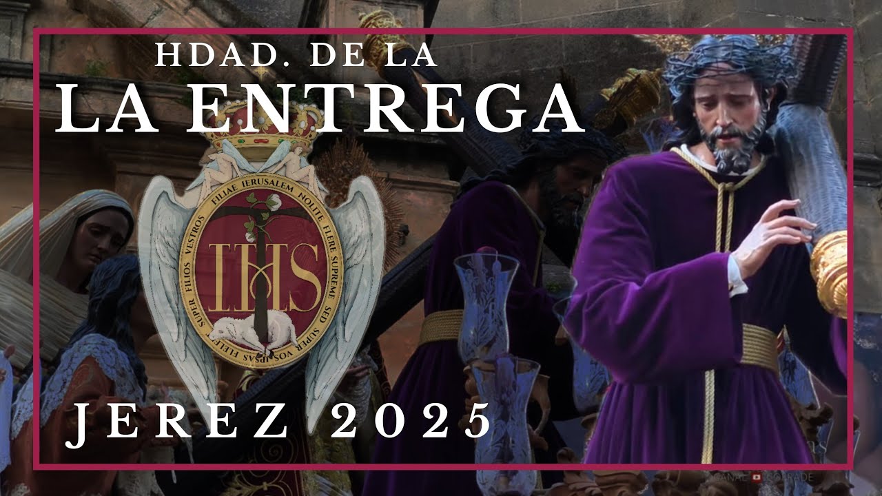 4K | LA ENTREGA | SÁBADO DE PASION | SEMANA SANTA | JEREZ 2025 |