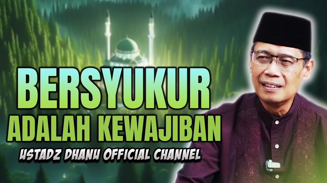 BERSYUKUR ADALAH KEWAJIBAN