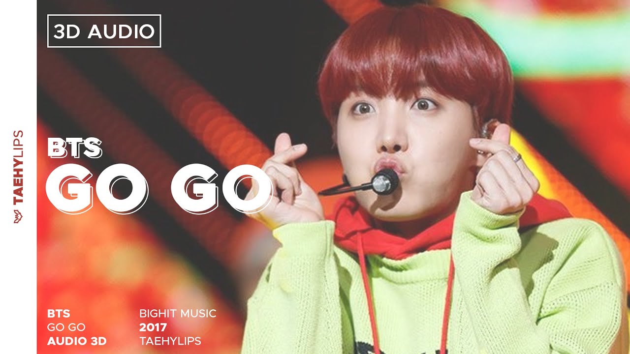 BTS (방탄소년단) &raquo; GO GO &bull; 3D Audio