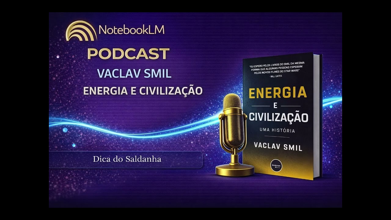 Energia e Civilização ‐ de Vaclav Smil