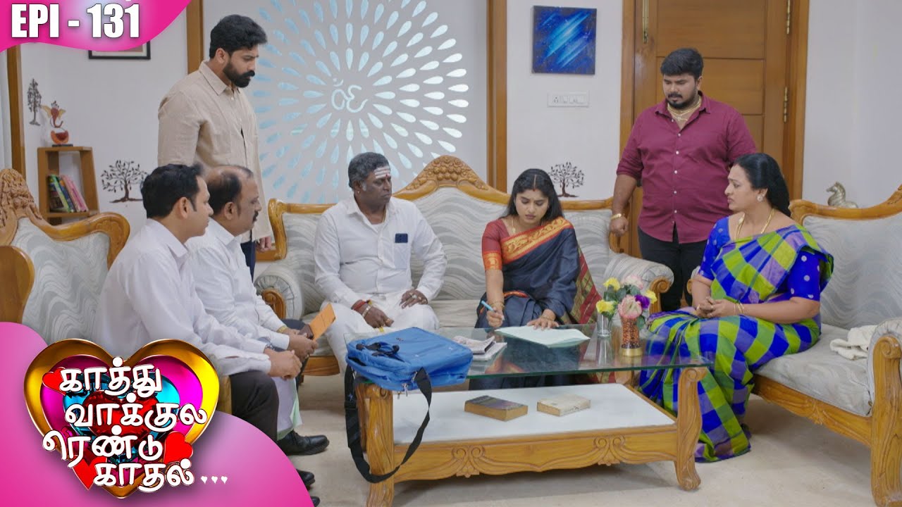 காத்து வாக்குல ரெண்டு காதல்💖| Kaathuvaakula Rendu Kaadhal ✨💖 | Episode - 131 | On Kalaignar TV