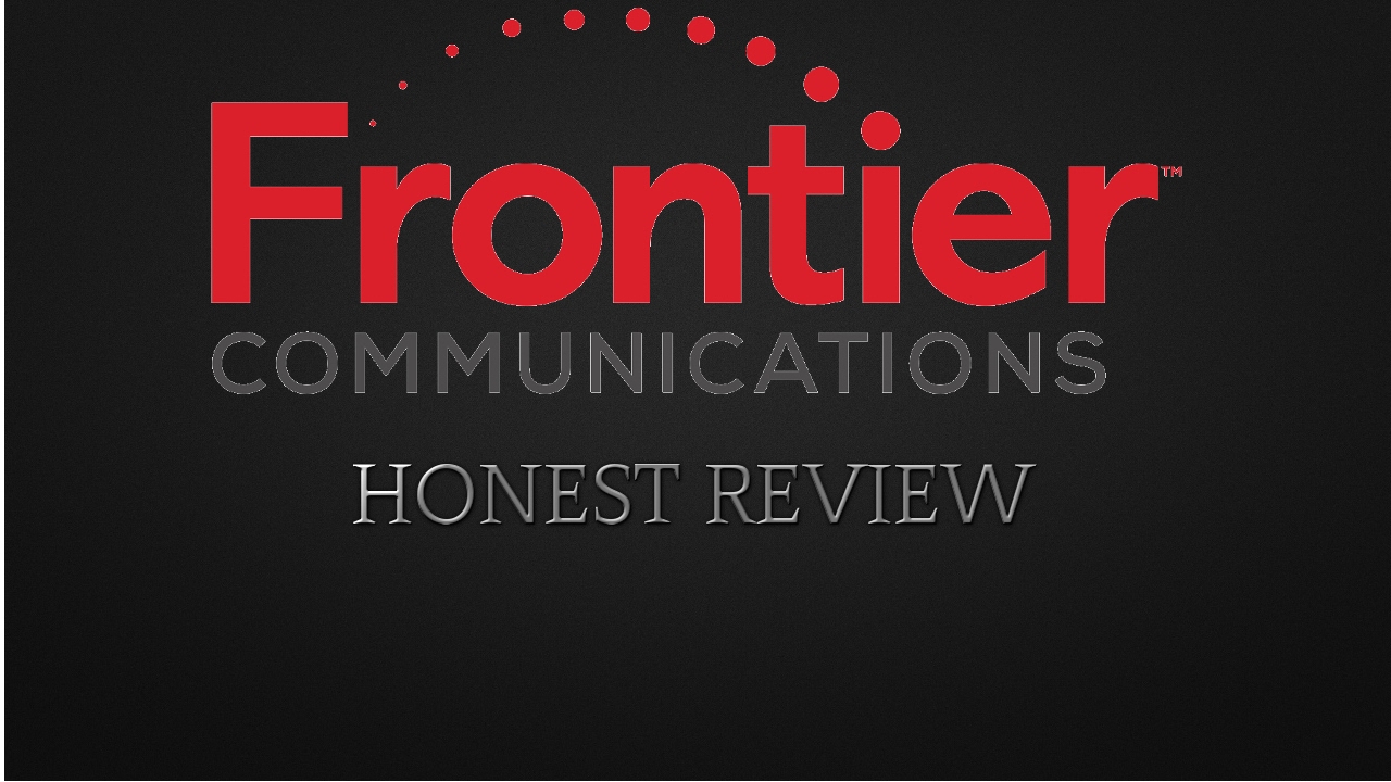 A Frontier Communications Honest Review