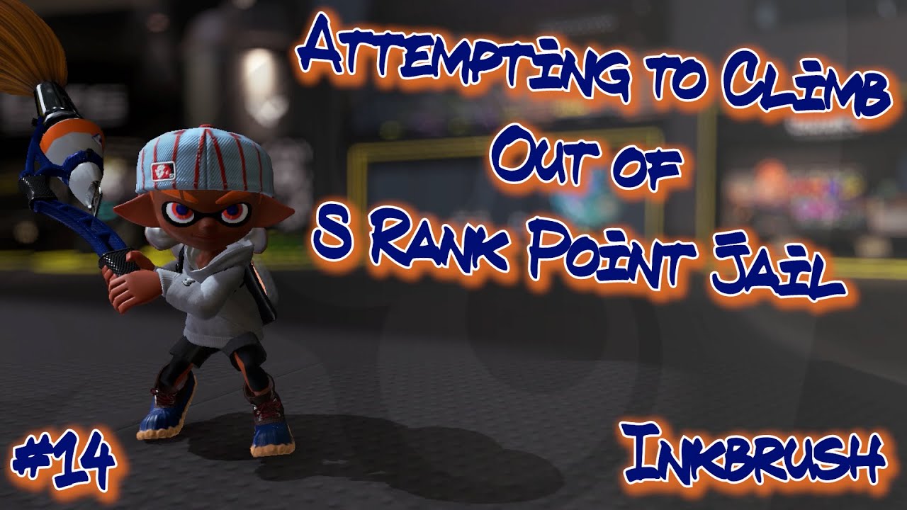 Splatoon 3 - Attempting to Climb Out of S Rank Point Jail - (No Commentary) #14