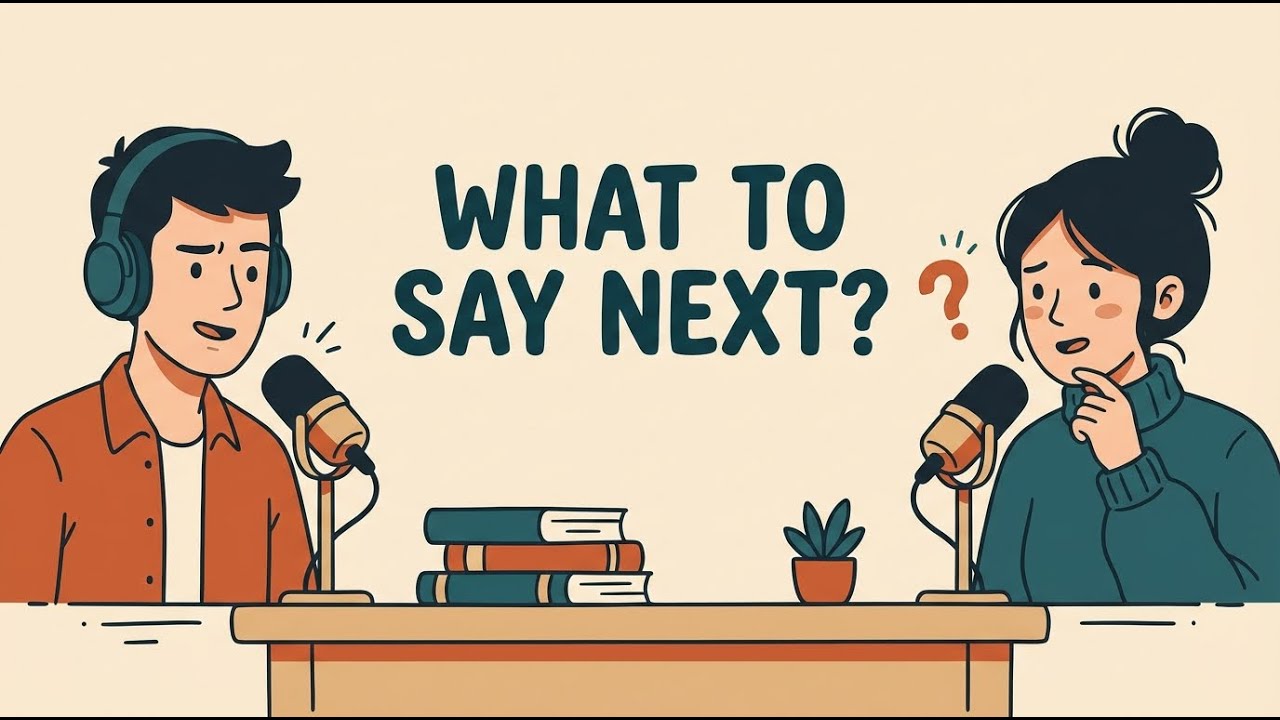 What To Say When Your Mind Goes Blank In English
