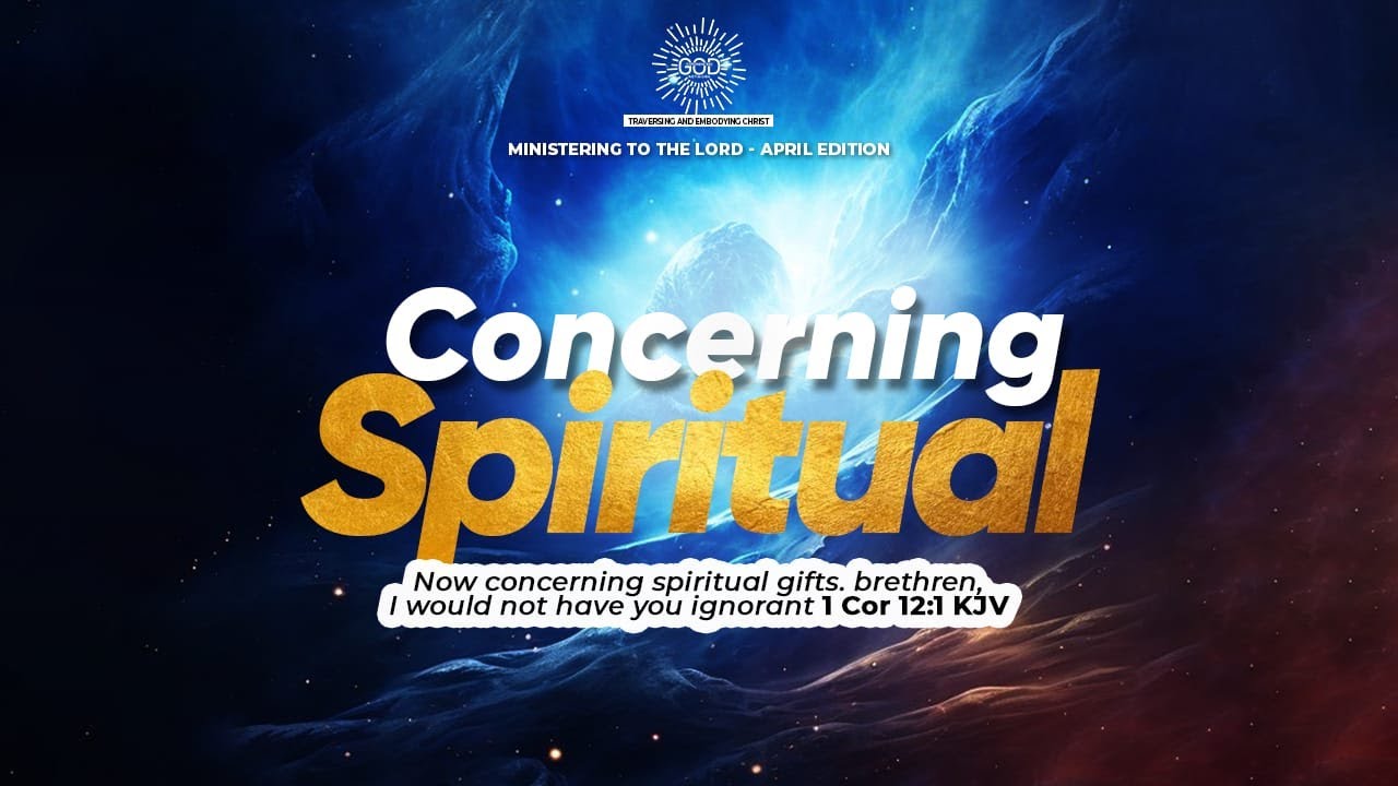 MTTL APRIL 2024 | CONCERNING SPIRITUAL | DAY 2 EVENING SESSION