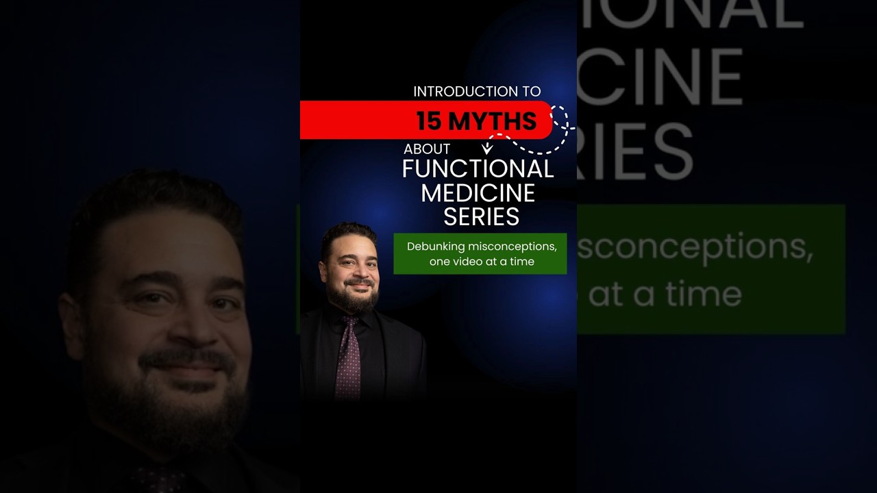 Intro - 15 most common misconceptions about functional medicine