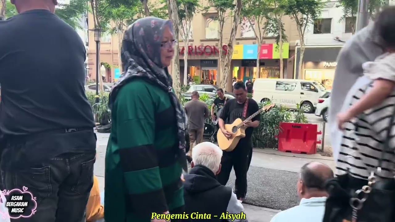 Ini cikgu dia .. Pengemis Cinta - Aisyah ft Bob Sentuhan Buskers