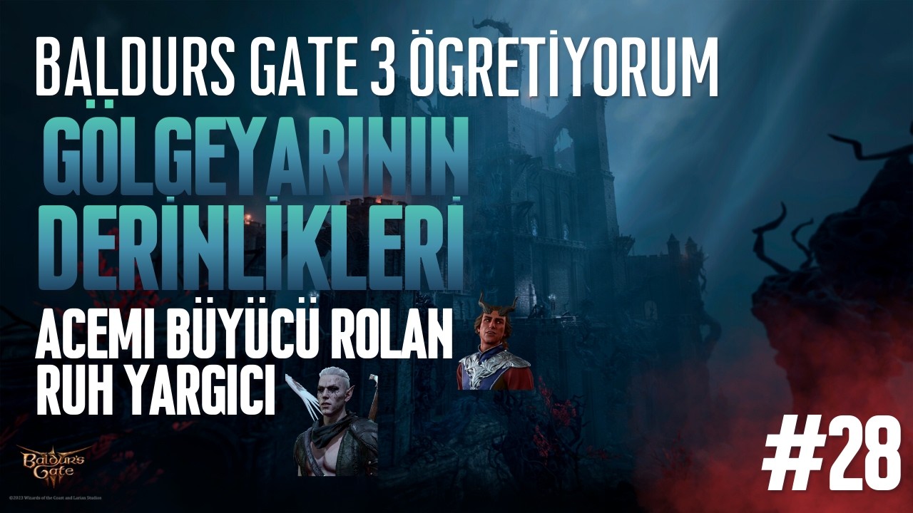 Modlu Baldurs Gate 3 Öğretiyorum |  Ay Doğumu Kulelerine Doğru  Bölüm 28