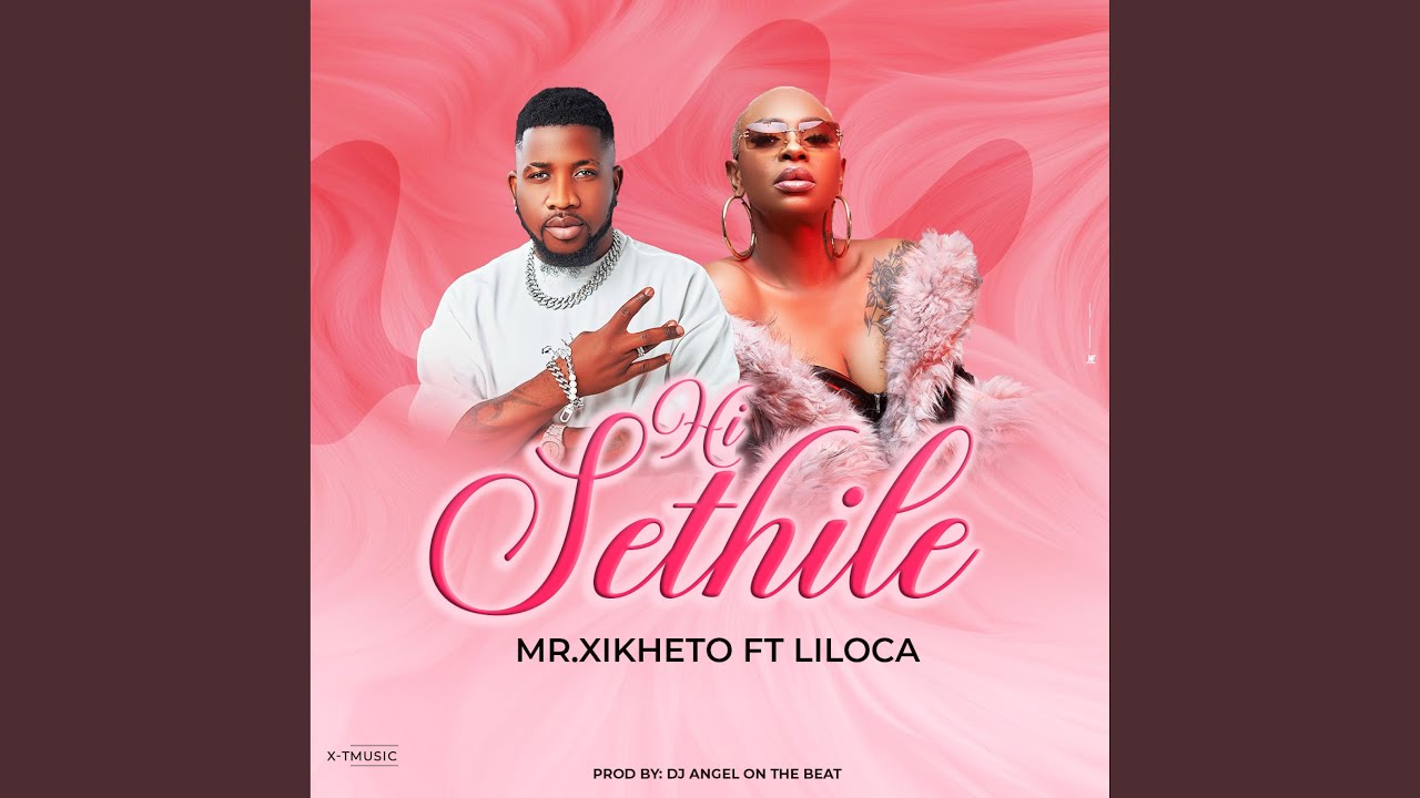 Hi Sethile (feat. Liloca)