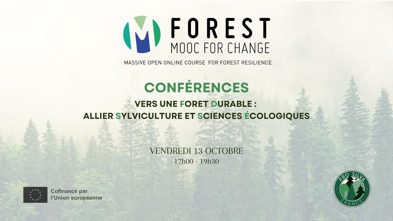 Conférences : Vers une forêt durable : allier sylviculture et sciences écologiques