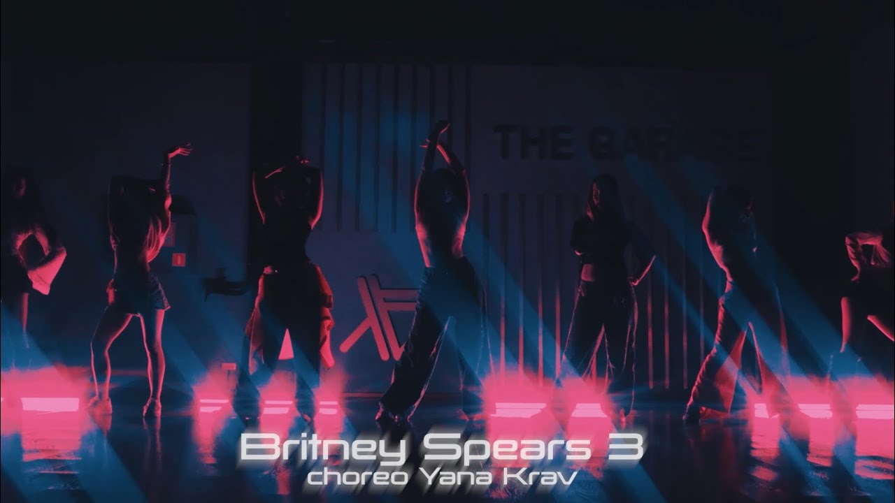 BRITNEY SPEARS - 3 [choreography by Yana]