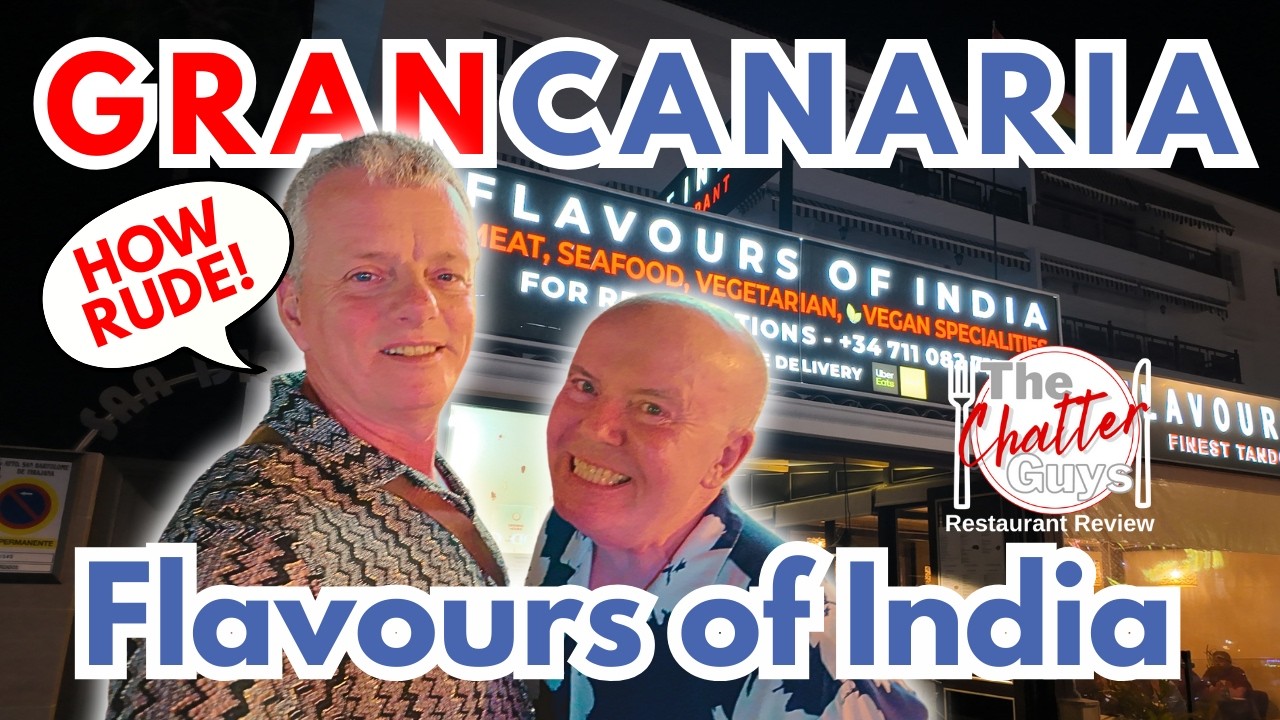 Gran Canaria - Flavours of India - Not a great Experience!