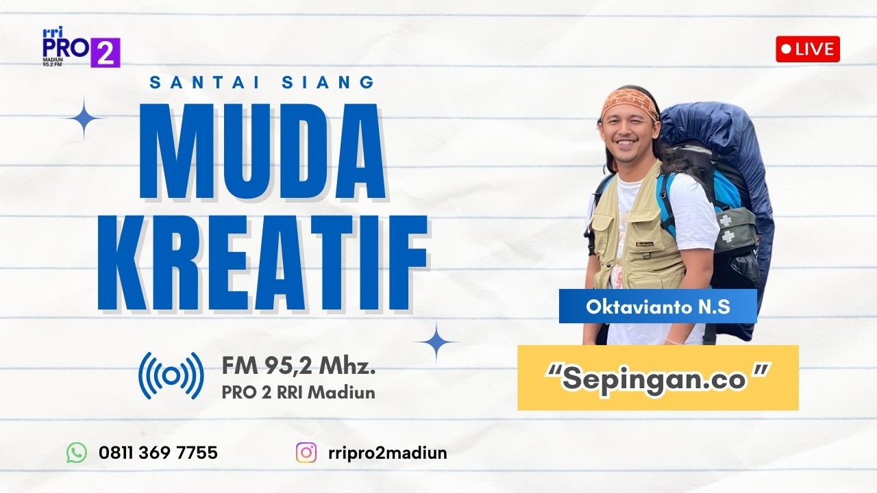 SEPINGAN.CO || PROGRAM MUDA KREATIF PRO 2 RRI MADIUN