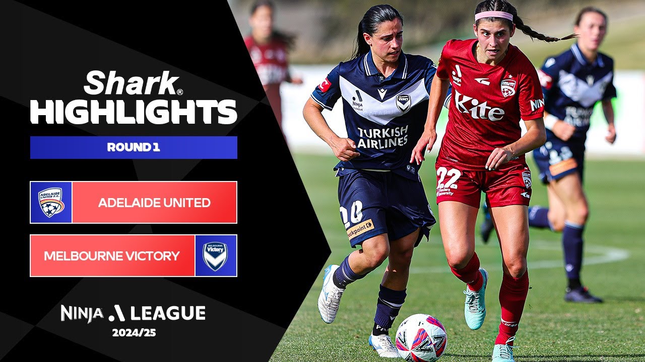 Adelaide United v Melbourne Victory - Shark Highlights | Ninja A-League 2024-25 | Round 01