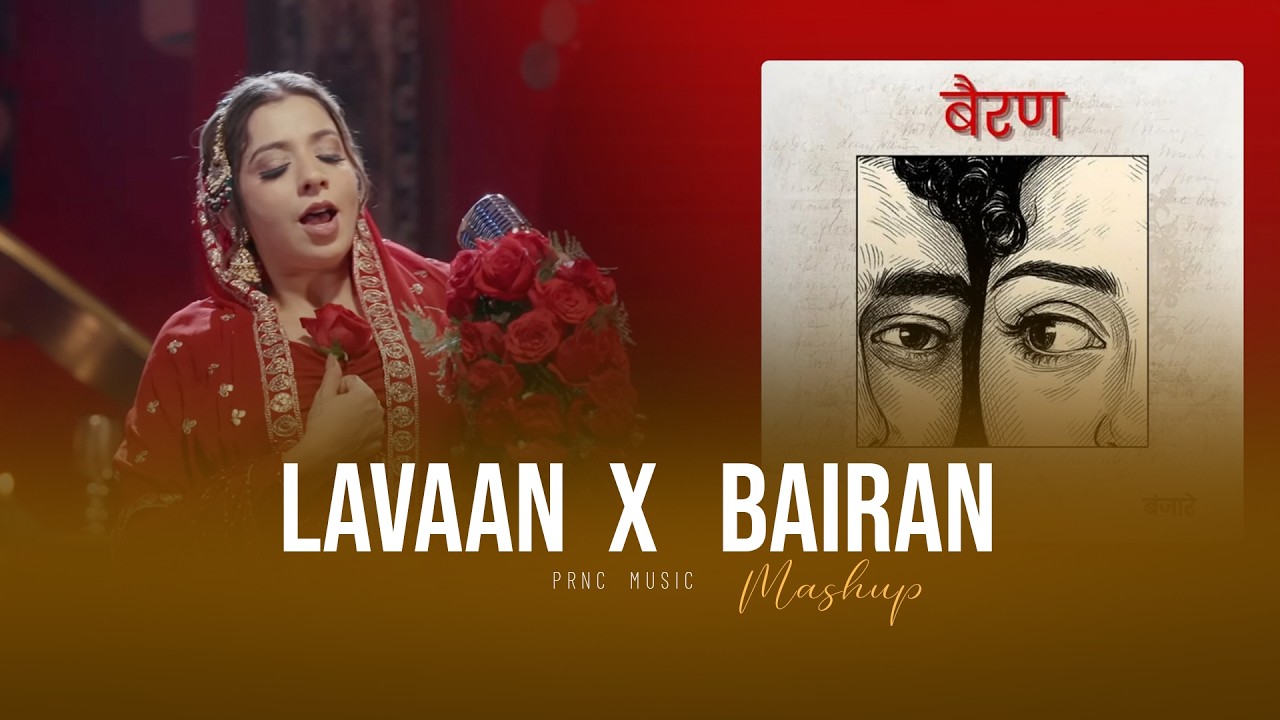 Bairan X Lavaan - Mashup 2026 | Jasmine Sandlas | Punjabi love mashup 2026
