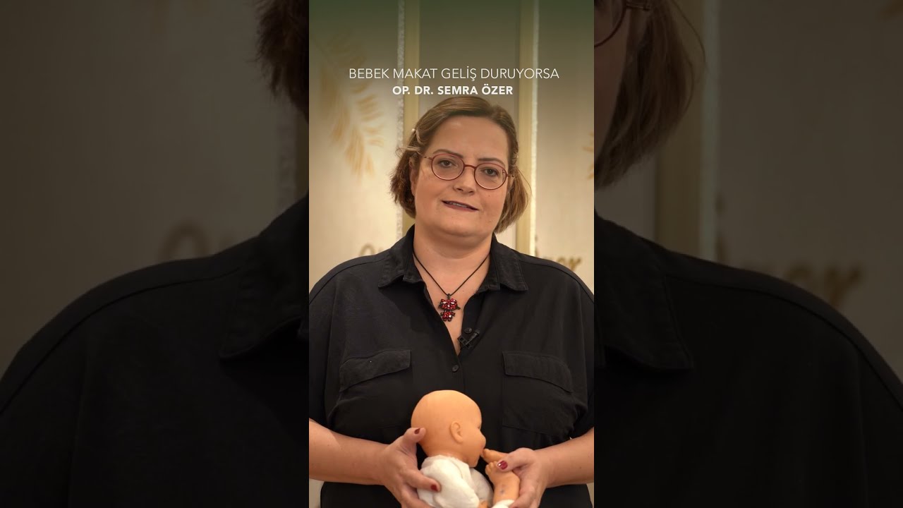 Dr. Semra Özer | Bebek Makat Geliş Duruyorsa