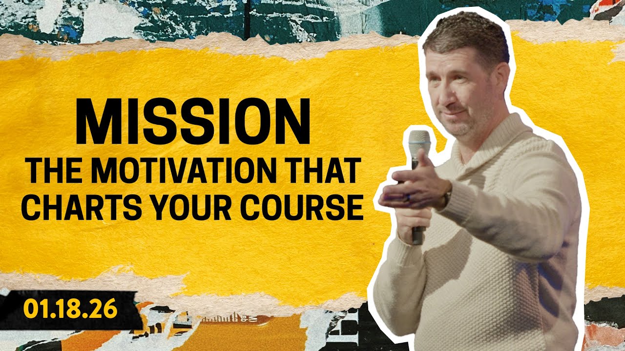 Mission: The Motivation That Charts Your Course | Ryan Howard | 1.18.26