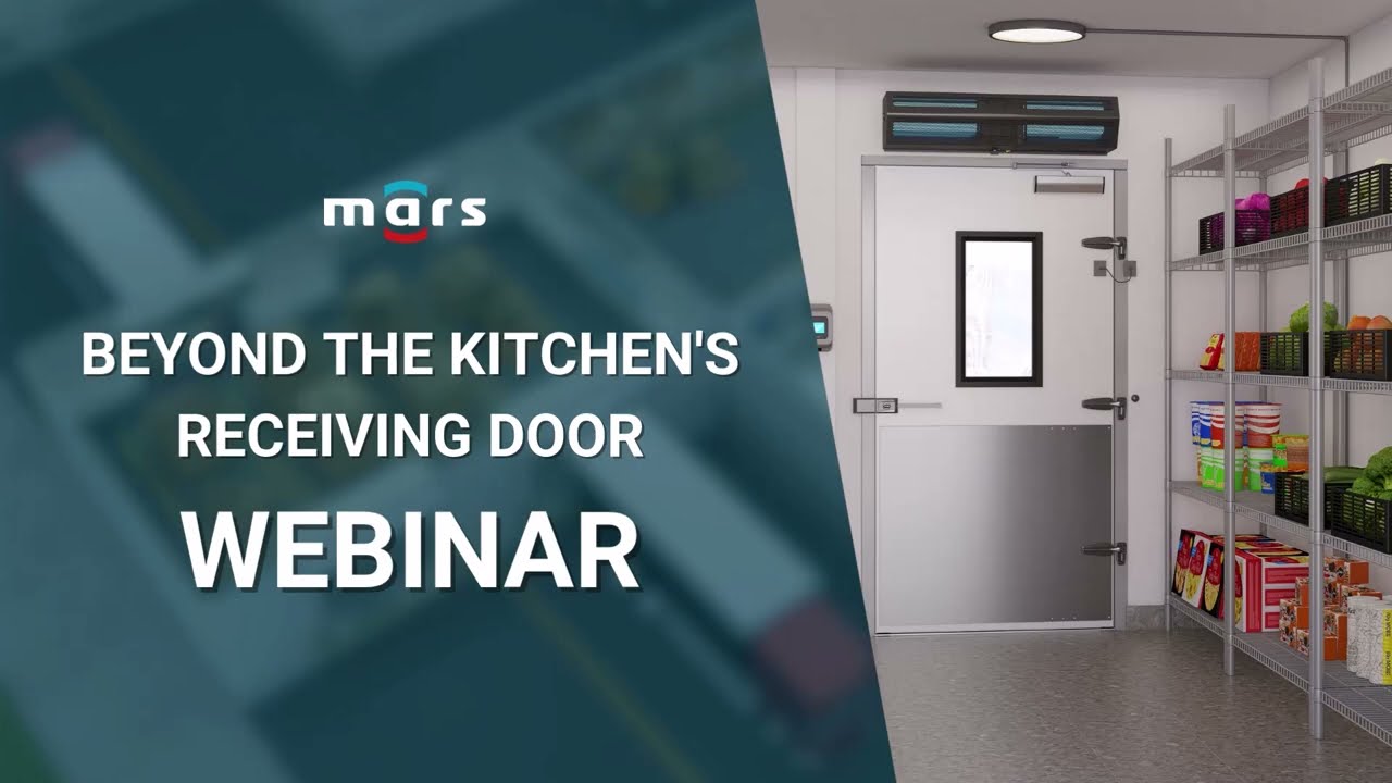 Webinar Replay: Beyond the Kitchen’s Receiving Door | Air Curtains in Food Service