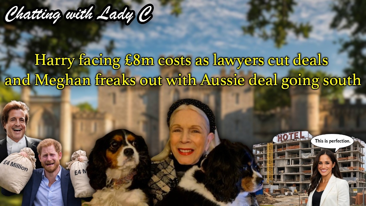 Harry facing &pound;8m costs as lawyers cut deals and Meghan freaks out with Aussie deal going south