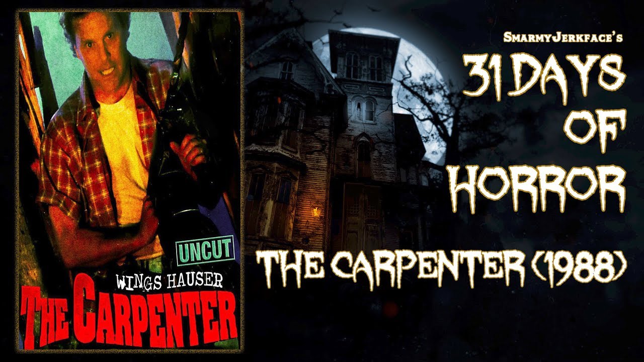 The Carpenter (1988) - 31 Days of Horror