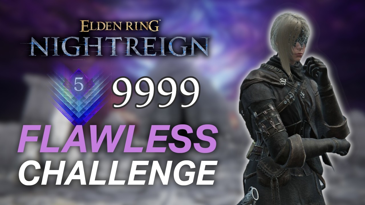 Depth 5 9999 FLAWLESS Challenge - Elden Ring Nightreign