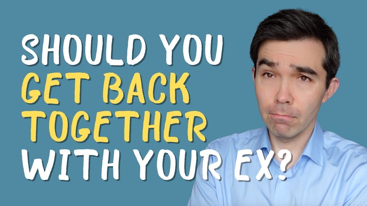 4 Very Good Reasons To Get Back Together With Your Ex